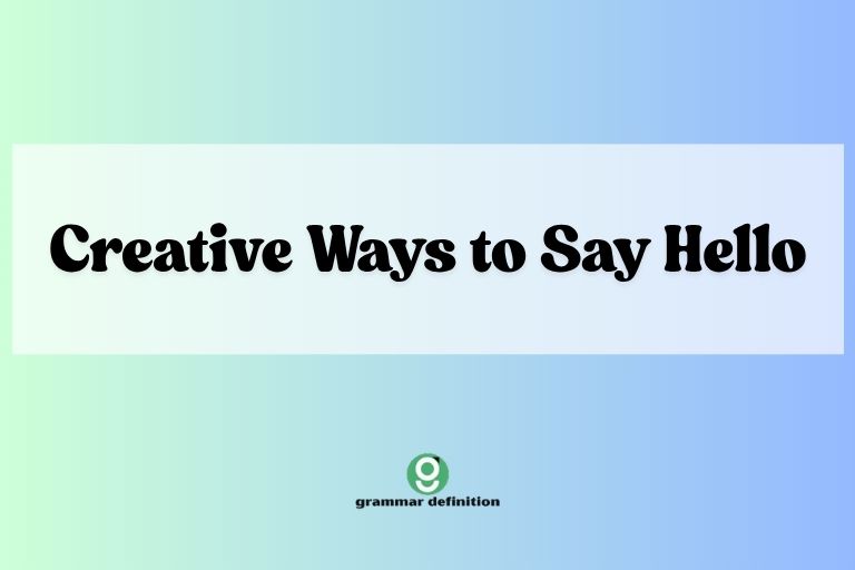 Creative Ways to Say Hello