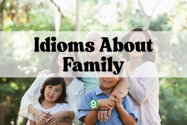 Idioms for Family