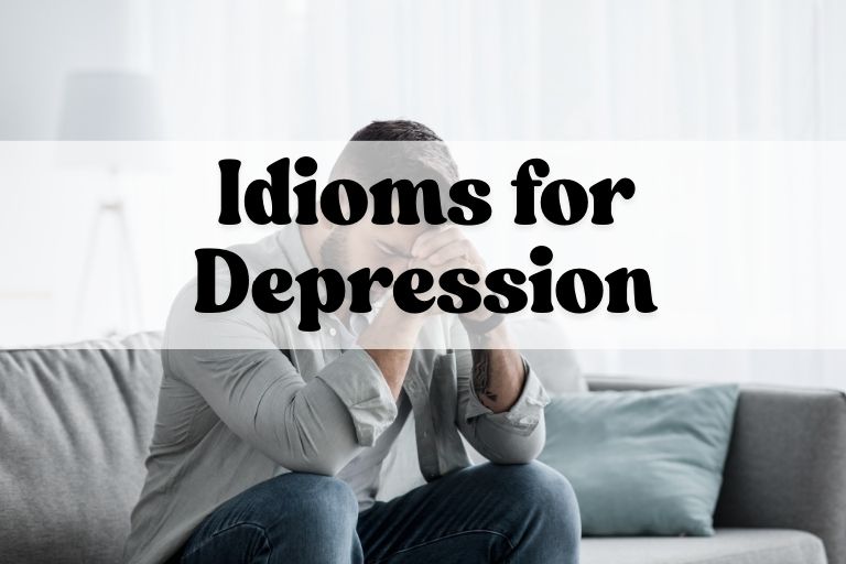 Idioms for Depression