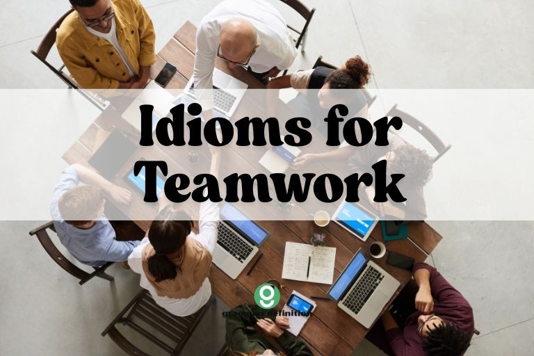 Idioms for Teamwork