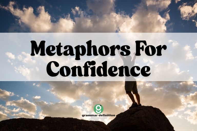 Metaphors For Confidence