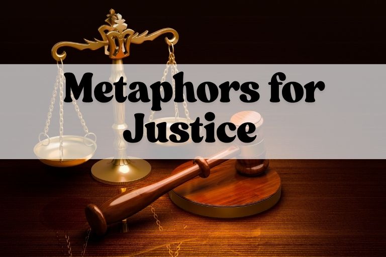 Metaphors for Justice