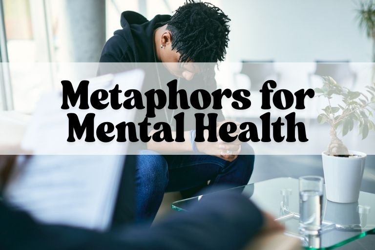 Metaphors for Mental Health