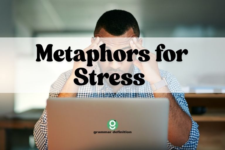 Metaphors for Stress