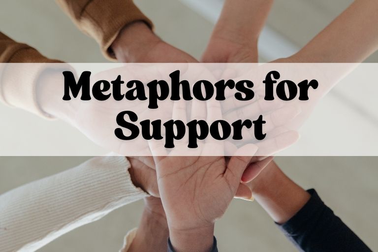 Metaphors for Support
