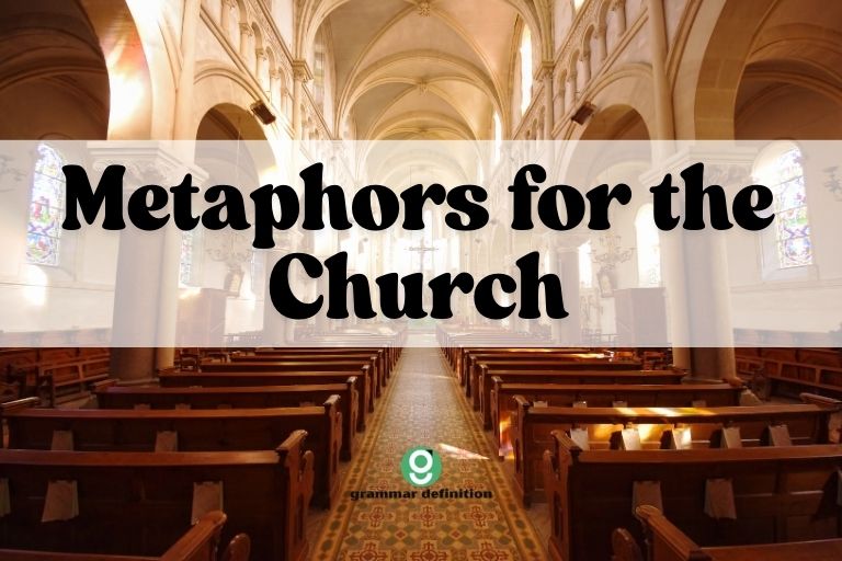 Metaphors for the Church