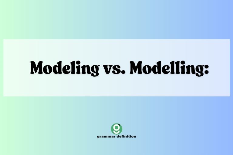 Modeling vs. Modelling: