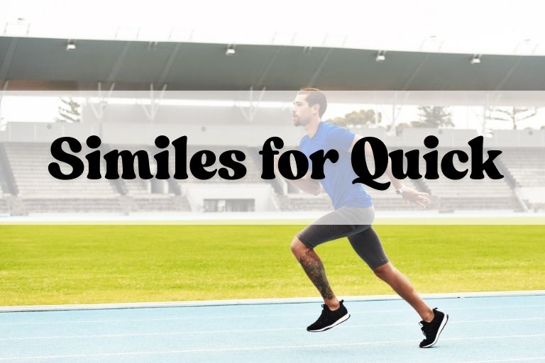 Similes for Quick