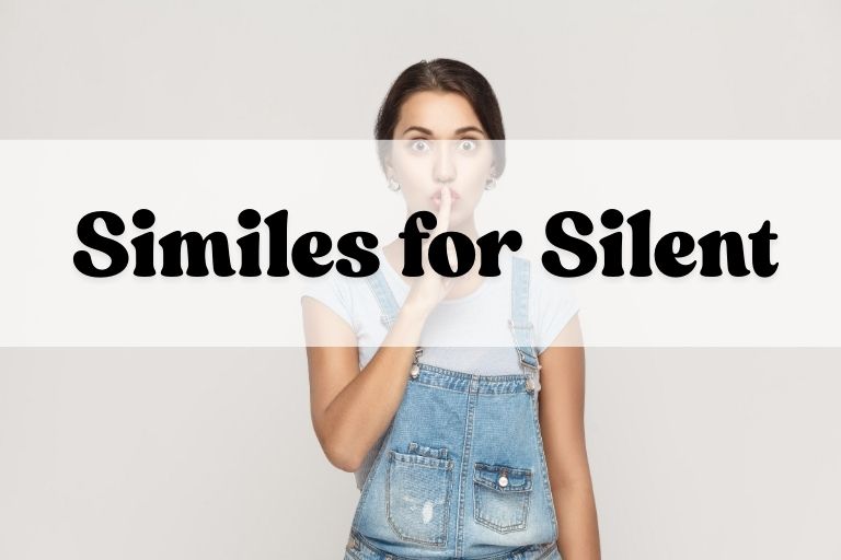 Similes for Silent