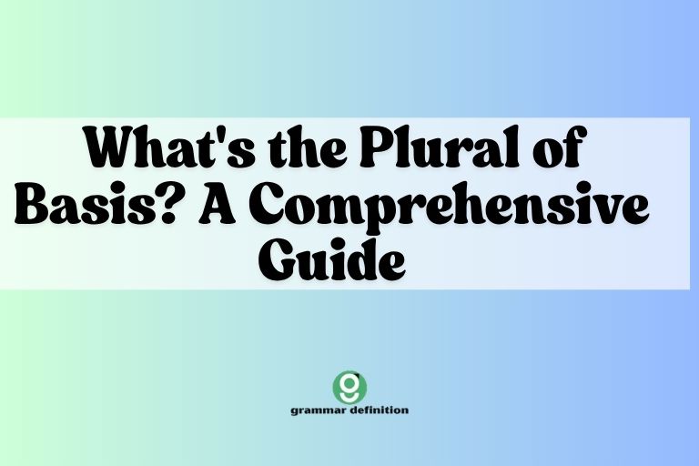 What's the Plural of Basis A Comprehensive Guide