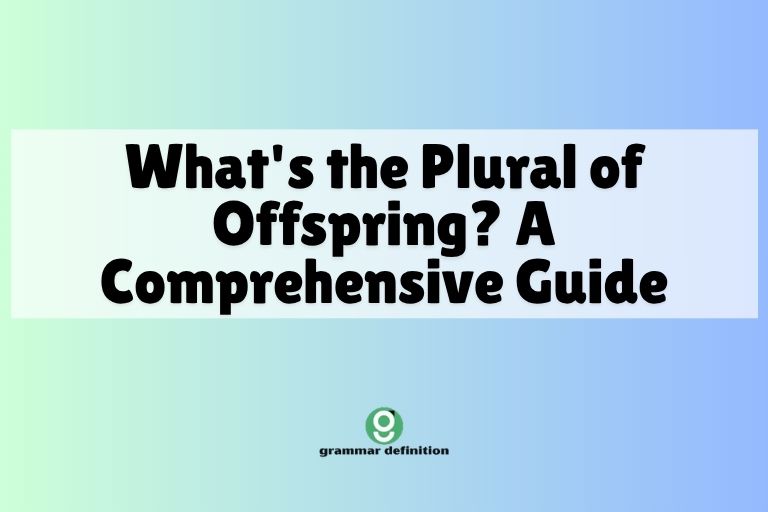 What's the Plural of Offspring? A Comprehensive Guide