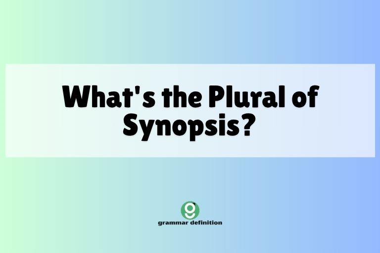 What's the Plural of Synopsis?