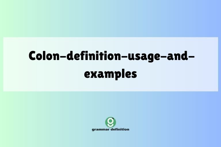 colon-definition-usage-and-examples