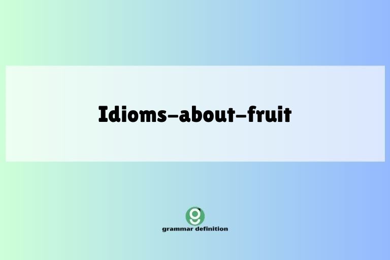idioms-about-fruit