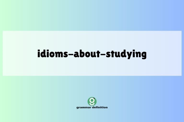 idioms-about-studying