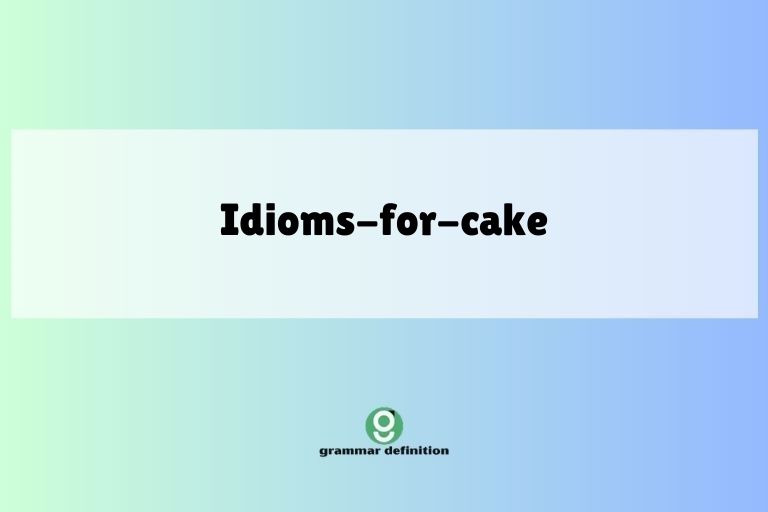 idioms-for-cake