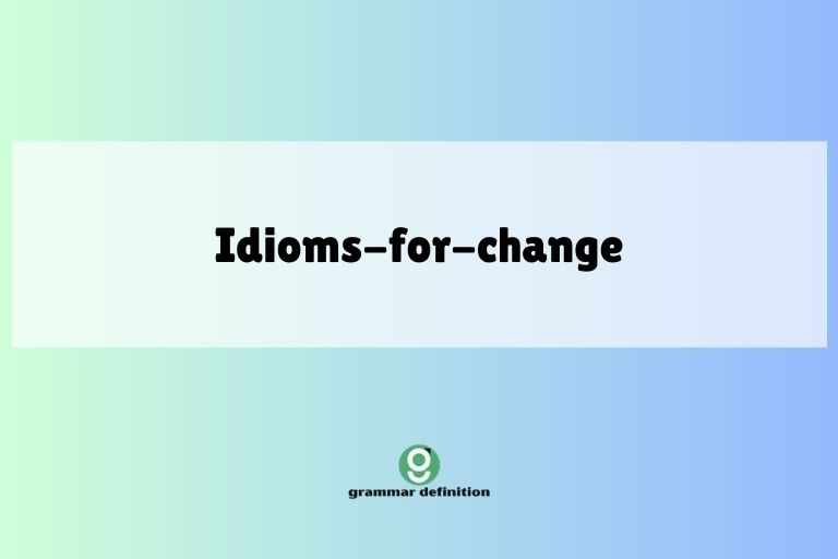 idioms-for-change