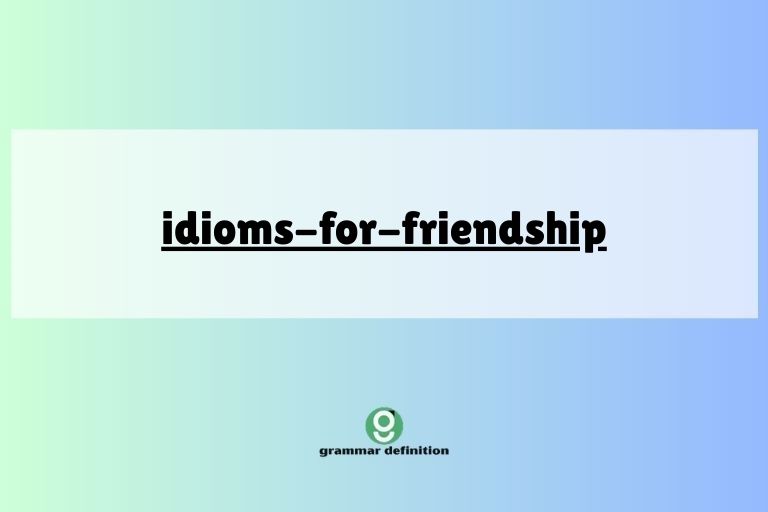 idioms-for-friendship