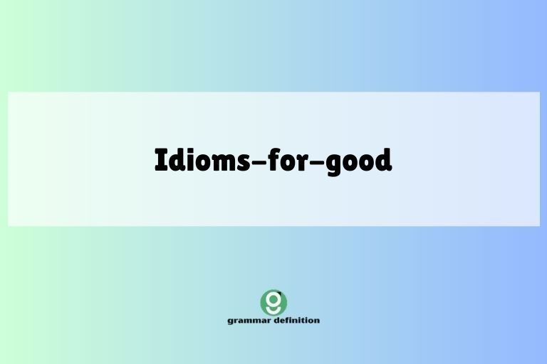 idioms-for-good