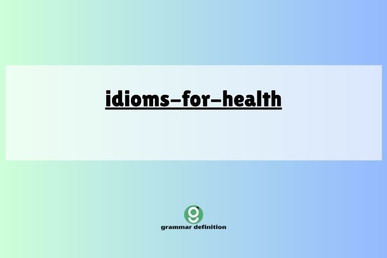 idioms-for-health