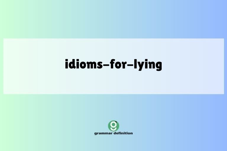 idioms-for-lying