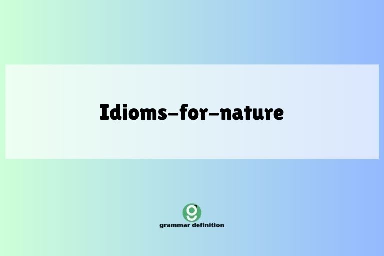 idioms-for-nature
