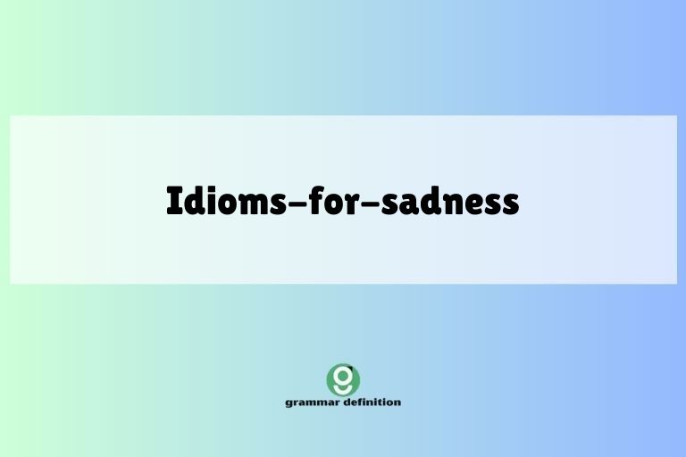 idioms-for-sadness