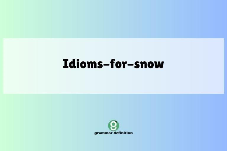 idioms-for-snow
