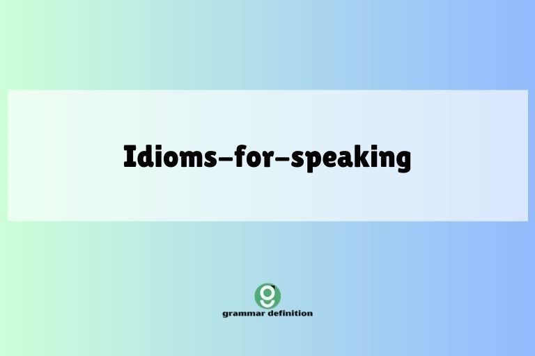 idioms-for-speaking