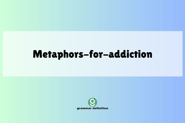metaphors-for-addiction