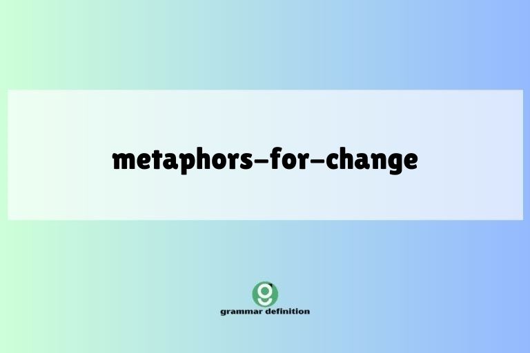 metaphors-for-change