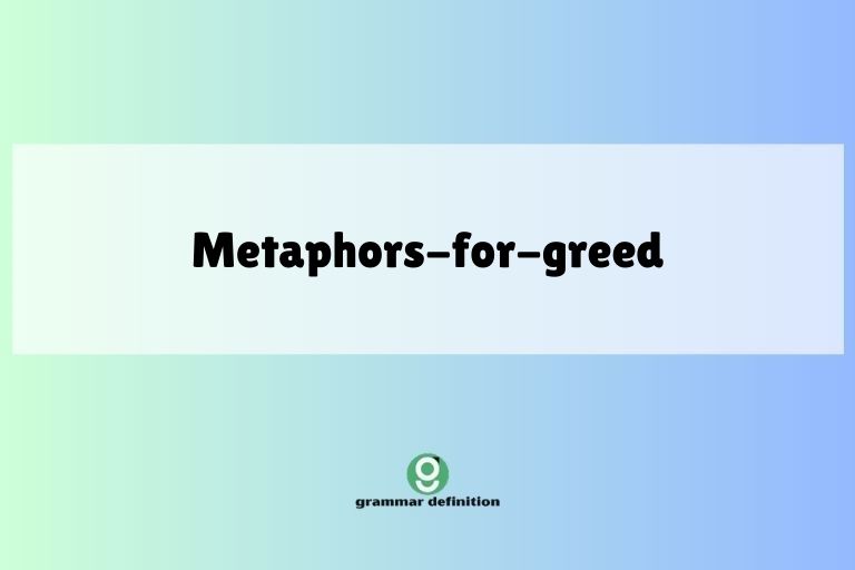 metaphors-for-greed