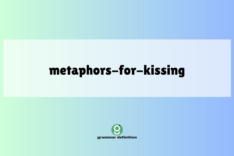 metaphors-for-kissing