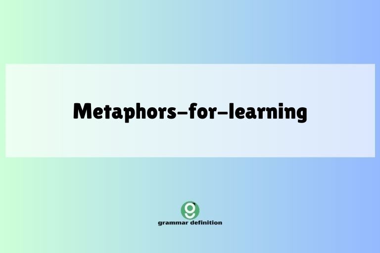 metaphors-for-learning