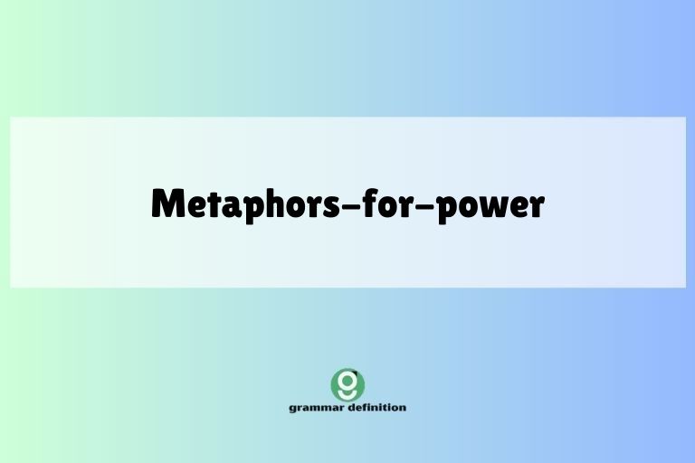 metaphors-for-power