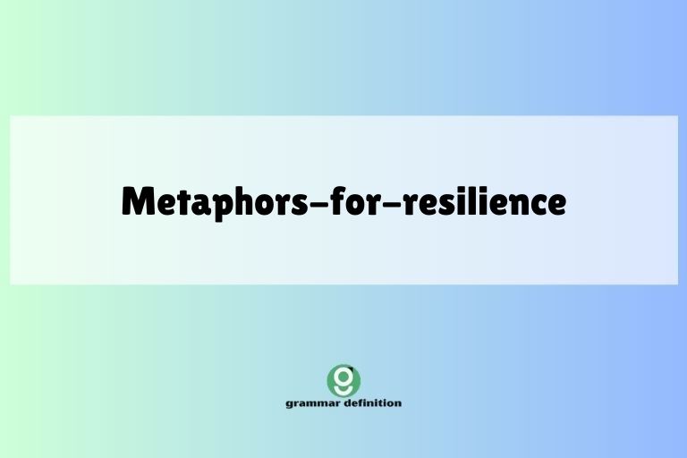 metaphors-for-resilience