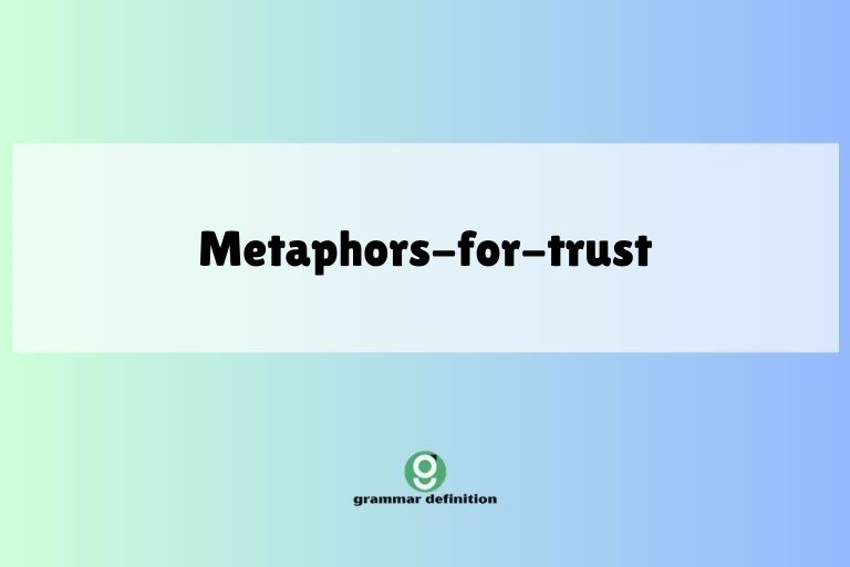 metaphors-for-trust