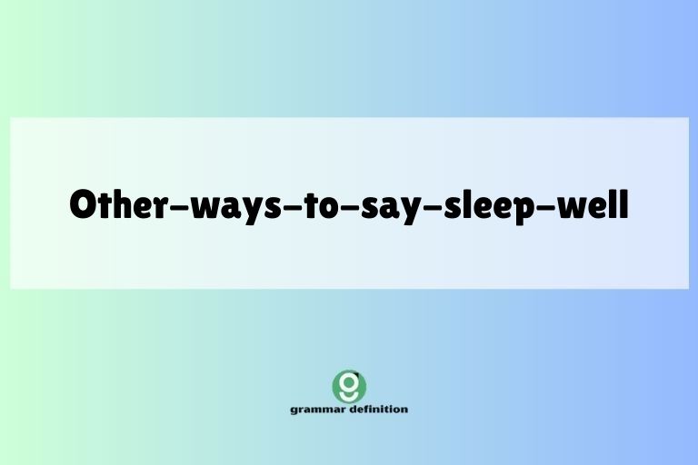other-ways-to-say-sleep-well