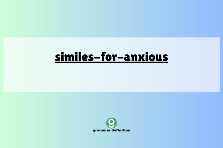 similes-for-anxious