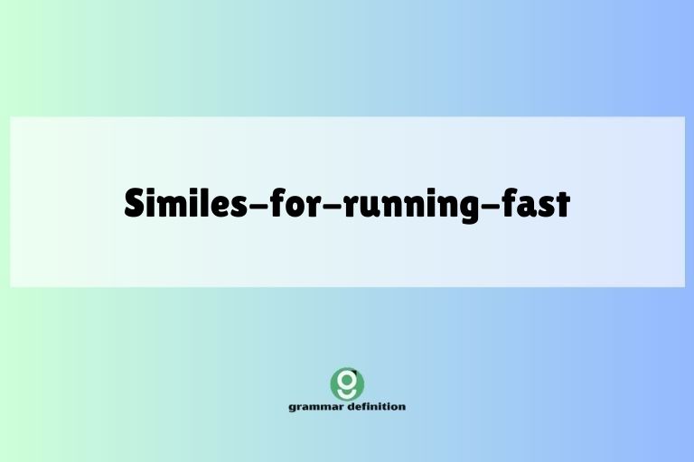 similes-for-running-fast