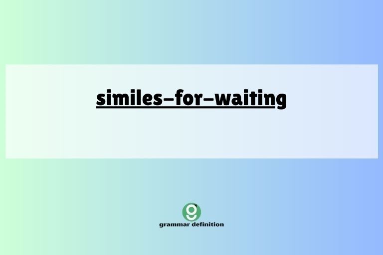 similes-for-waiting