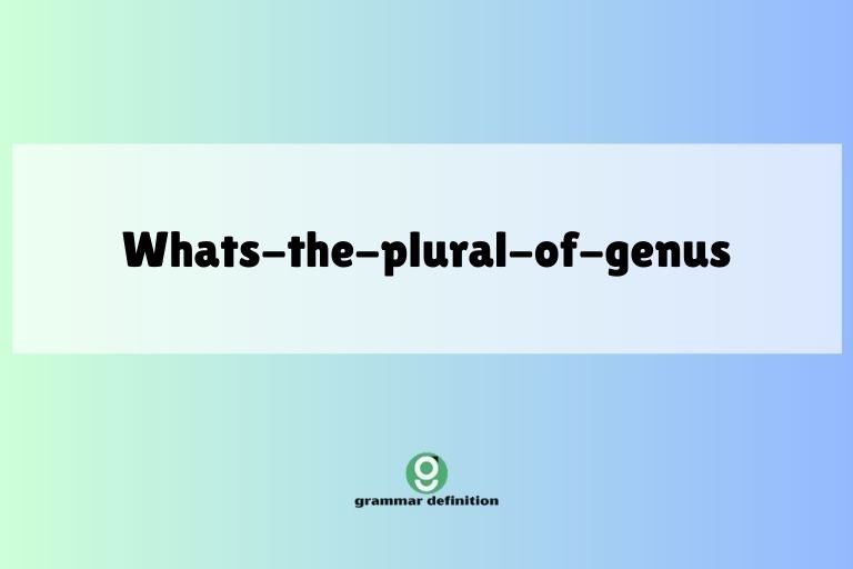 whats-the-plural-of-genus