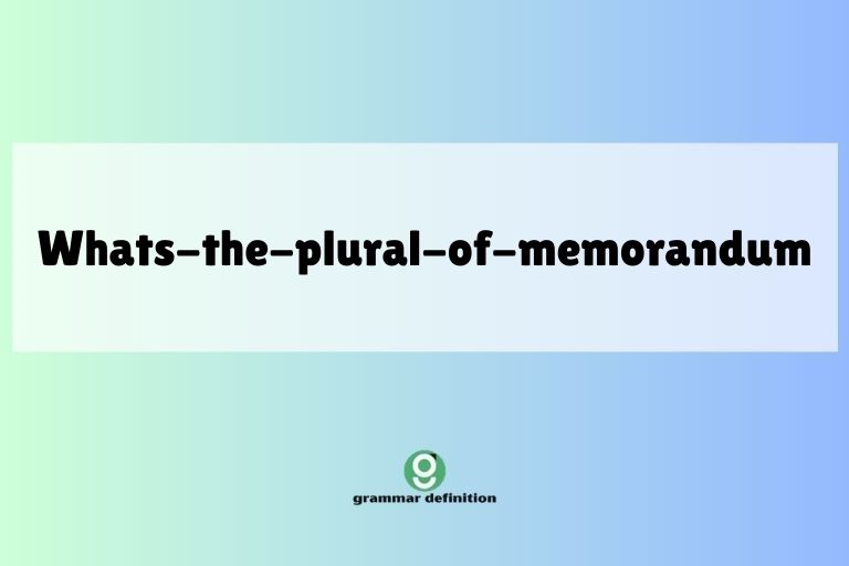whats-the-plural-of-memorandum
