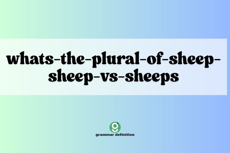 whats-the-plural-of-sheep-sheep-vs-sheeps