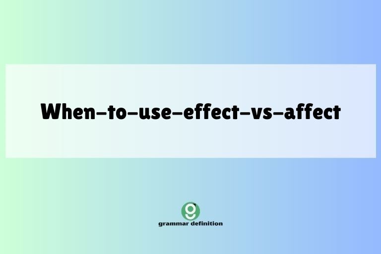 when-to-use-effect-vs-affect