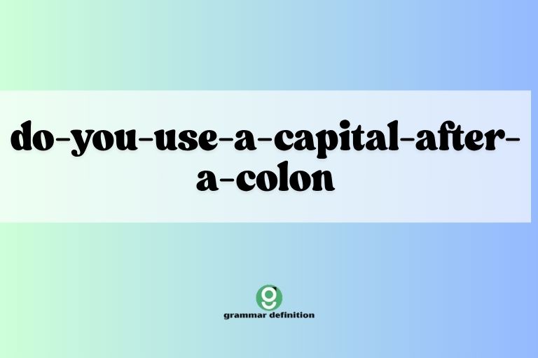 do-you-use-a-capital-after-a-colon