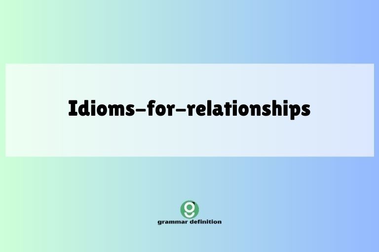 idioms-for-relationships