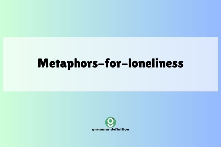 metaphors-for-loneliness
