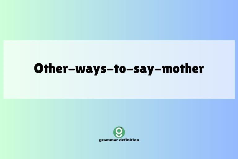 other-ways-to-say-mother