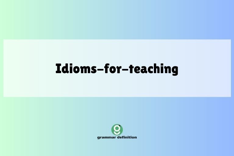 idioms-for-teaching